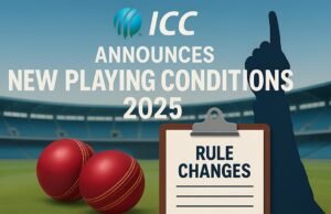 ICC Introduces New Playing Conditions Starting June 2025